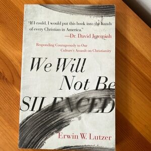 Spiritual Book by Erwin W. Lutzer “We Will Not Be Silenced”